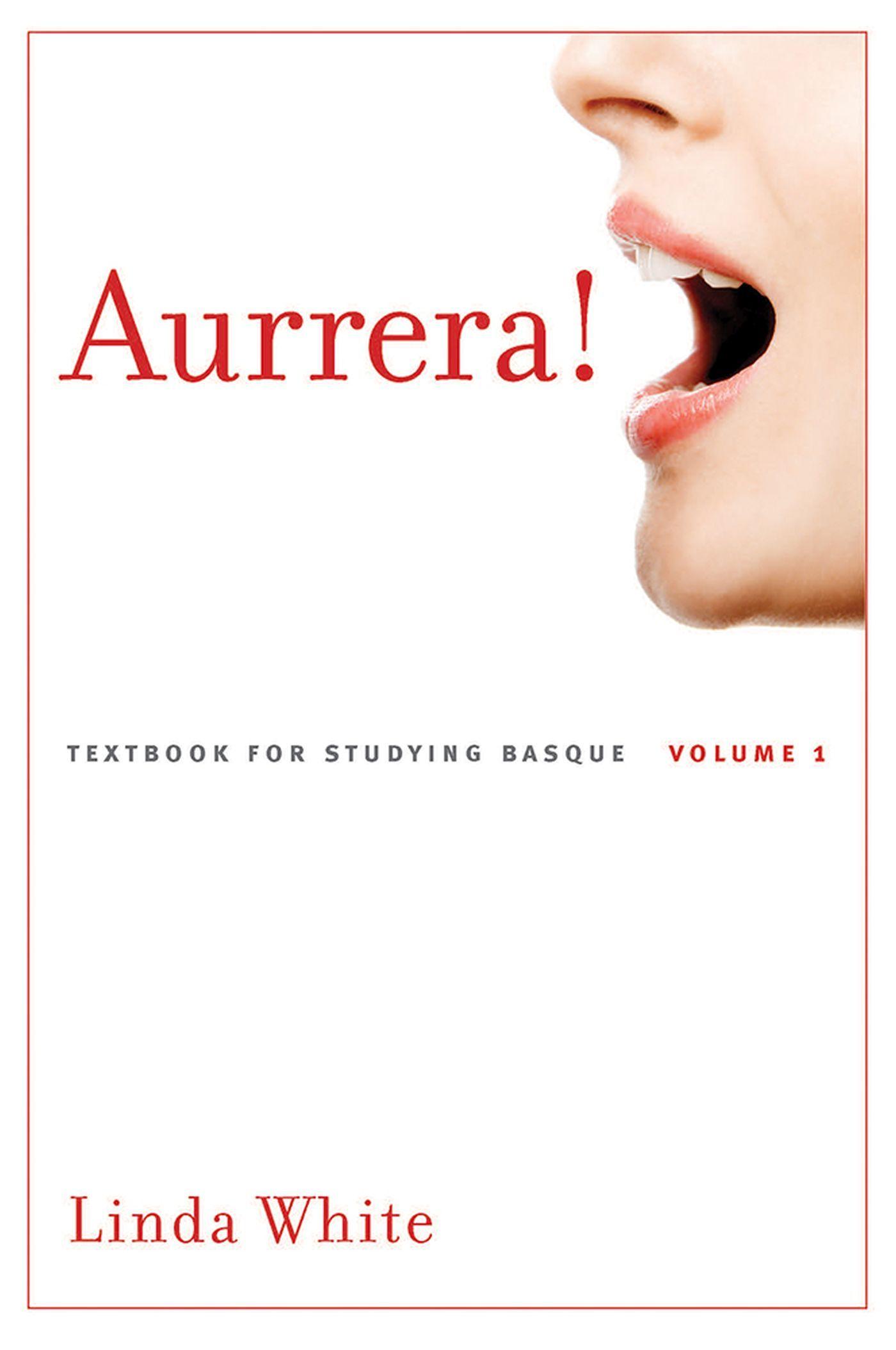 Vorderes Coverbild Aurrera!: A Textbook for Studying Basque, Volume 1 Volume 1
