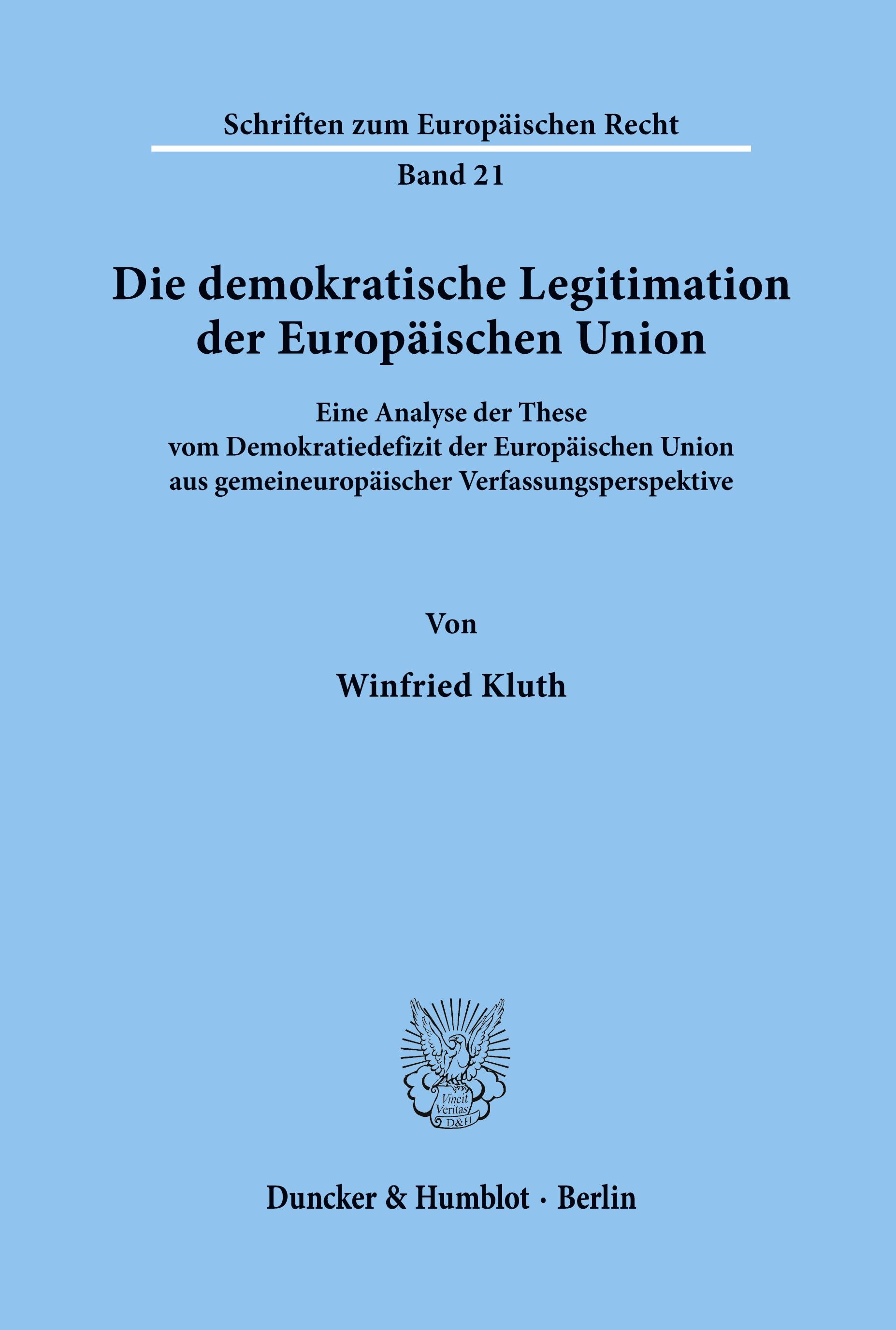 Vorderes Coverbild Die demokratische Legitimation der Europäischen Union.