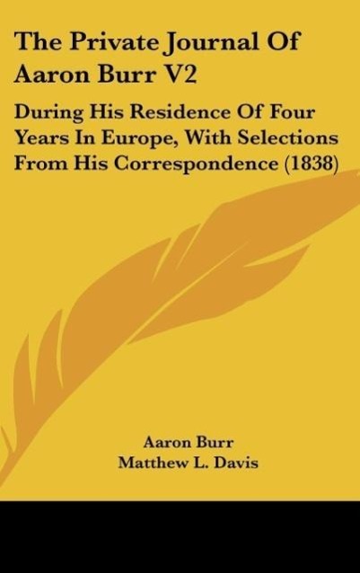 Vorderes Coverbild The Private Journal Of Aaron Burr V2