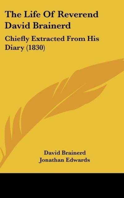 Vorderes Coverbild The Life Of Reverend David Brainerd