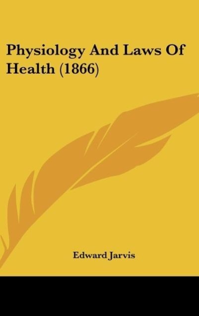 Vorderes Coverbild Physiology And Laws Of Health (1866)