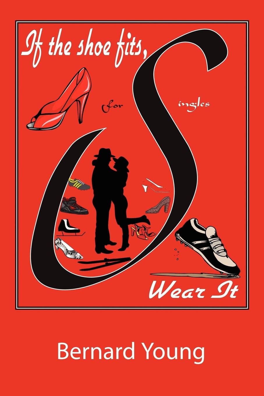 Vorderes Coverbild If The Shoe Fits, Wear It