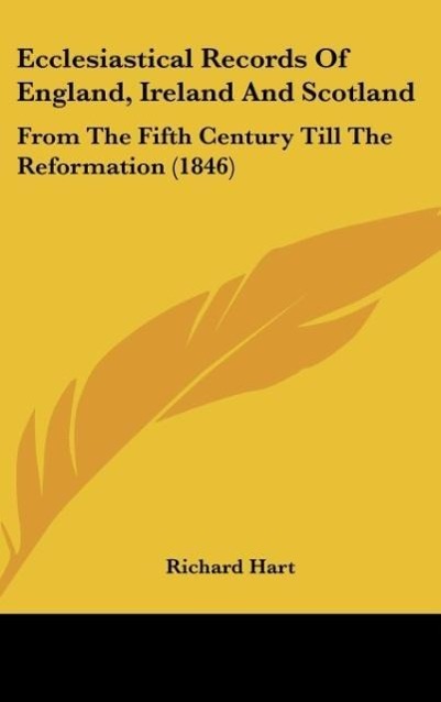 Vorderes Coverbild Ecclesiastical Records Of England, Ireland And Scotland