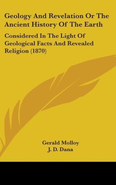 Vorderes Coverbild Geology And Revelation Or The Ancient History Of The Earth
