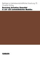 Vorderes Coverbild Bewertung derivativer Finanztitel in zeit- und zustands-diskreten Modellen