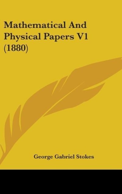 Vorderes Coverbild Mathematical And Physical Papers V1 (1880)