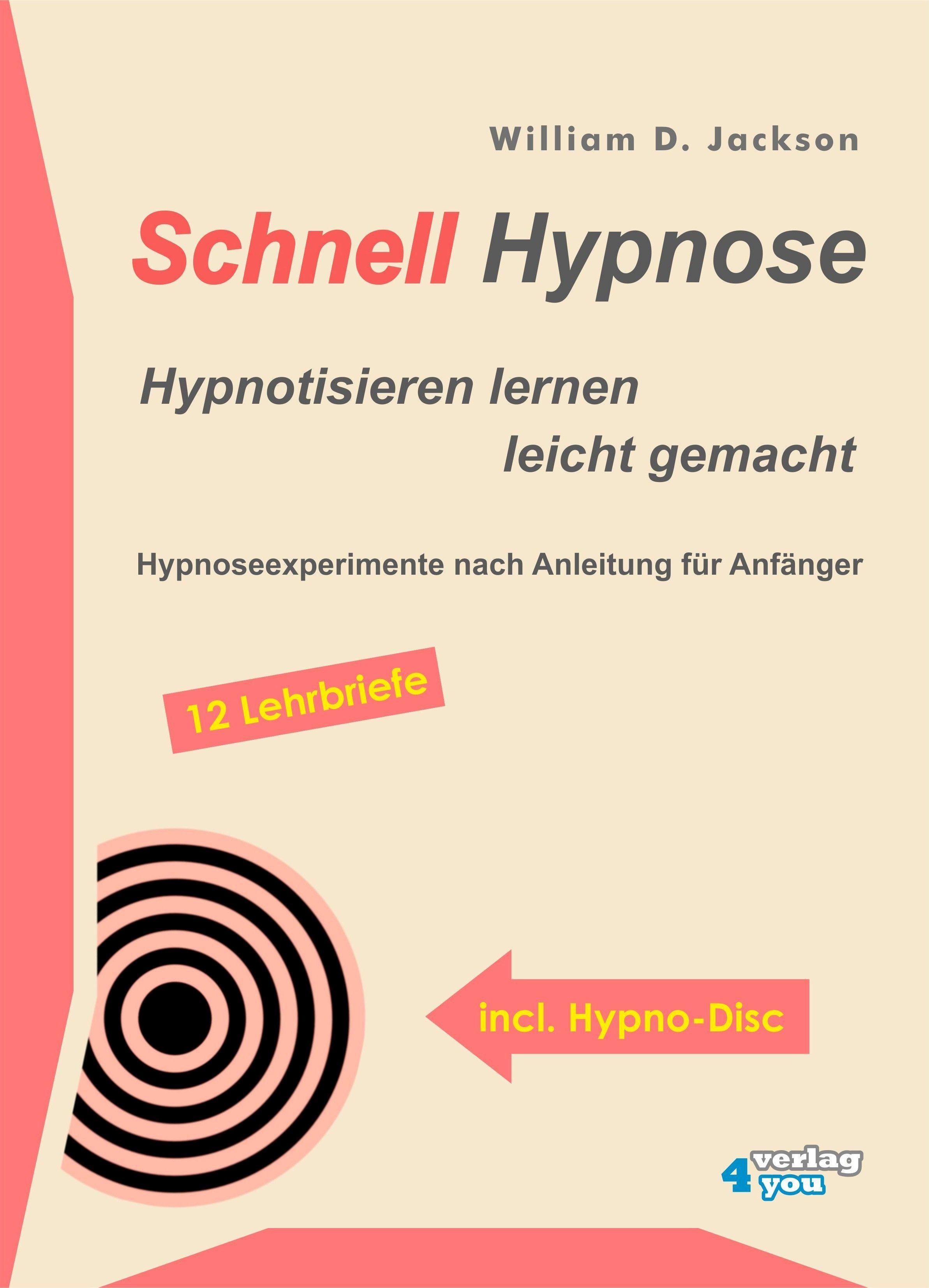 Vorderes Coverbild Schnellhypnose. Hypnotisieren lernen leicht gemacht