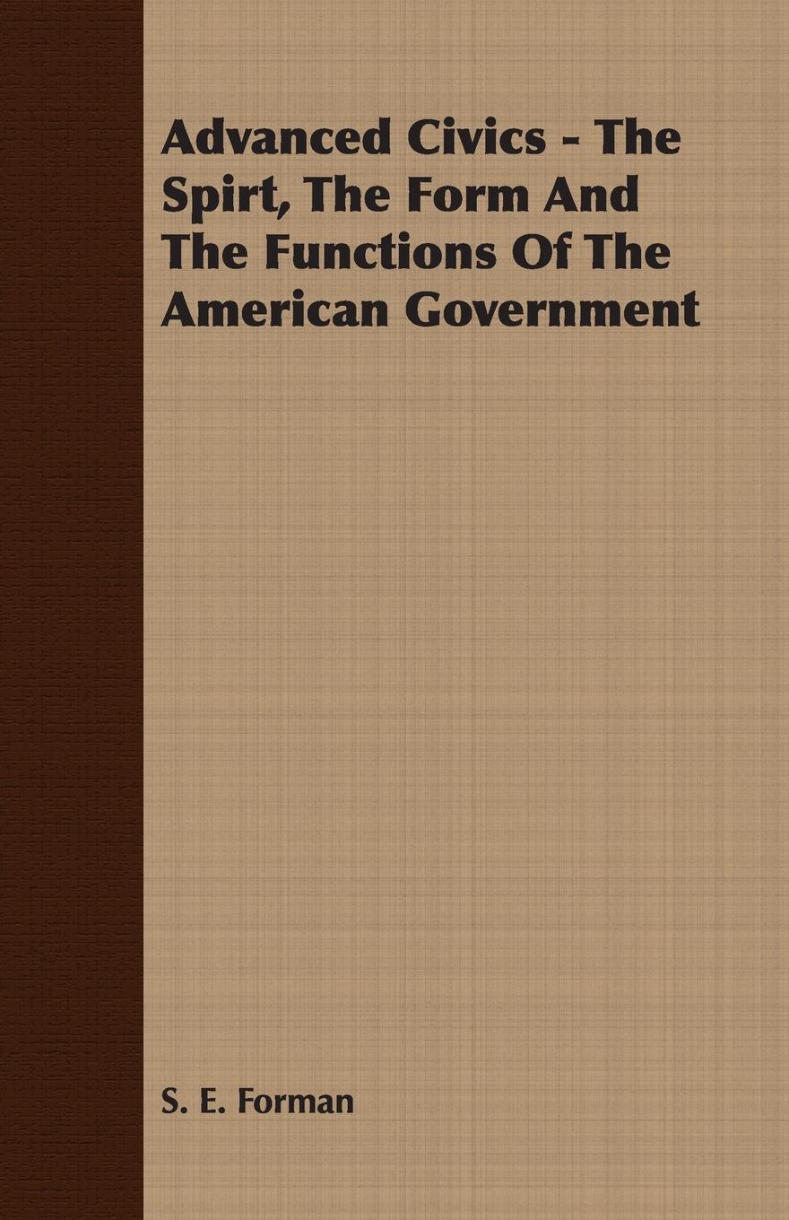 Vorderes Coverbild Advanced Civics - The Spirt, The Form And The Functions Of The American Government