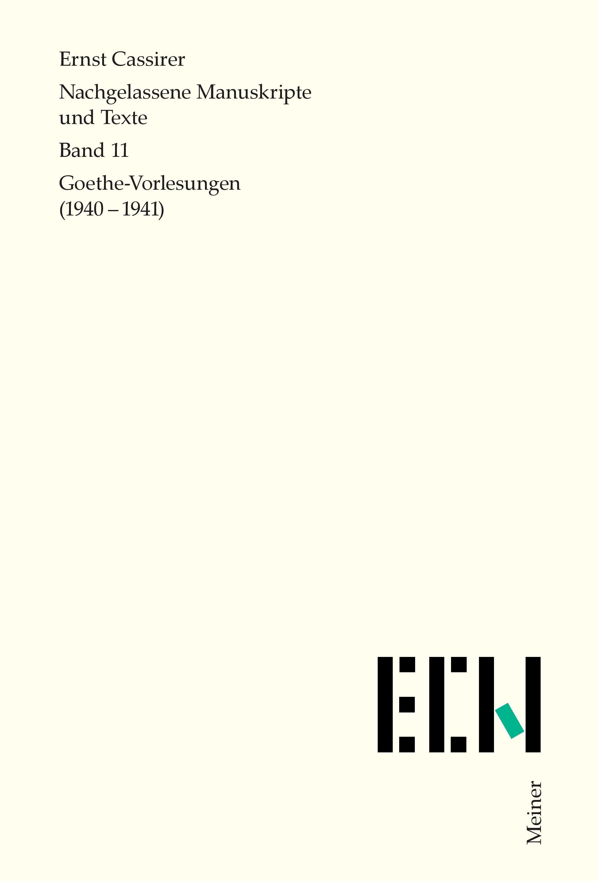Vorderes Coverbild Nachgelassene Manuskripte und Texte / Goethe Vorlesungen (1940-1941)