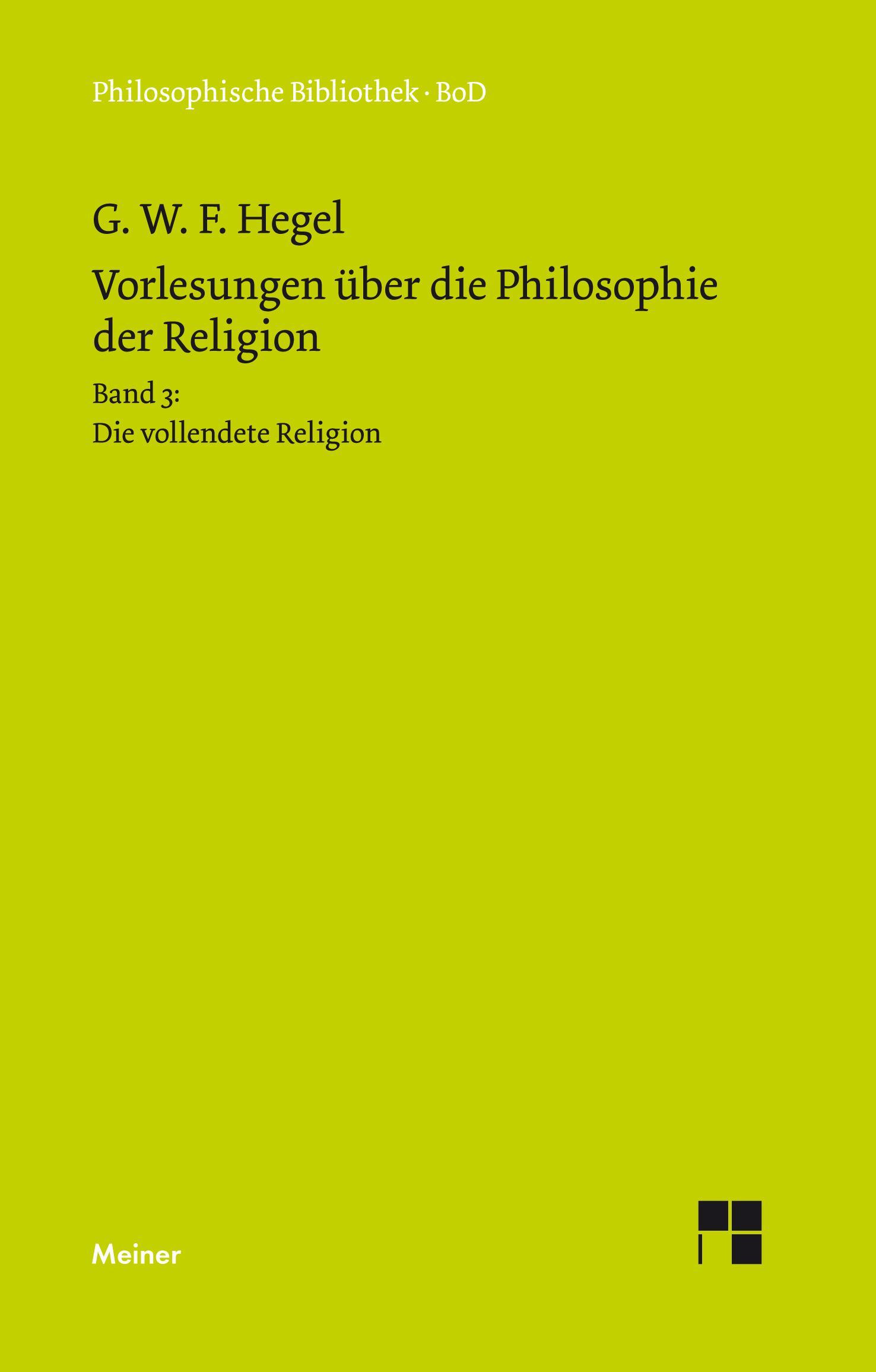 Vorderes Coverbild Vorlesungen über die Philosophie der Religion / Vorlesungen über die Philosophie der Religion