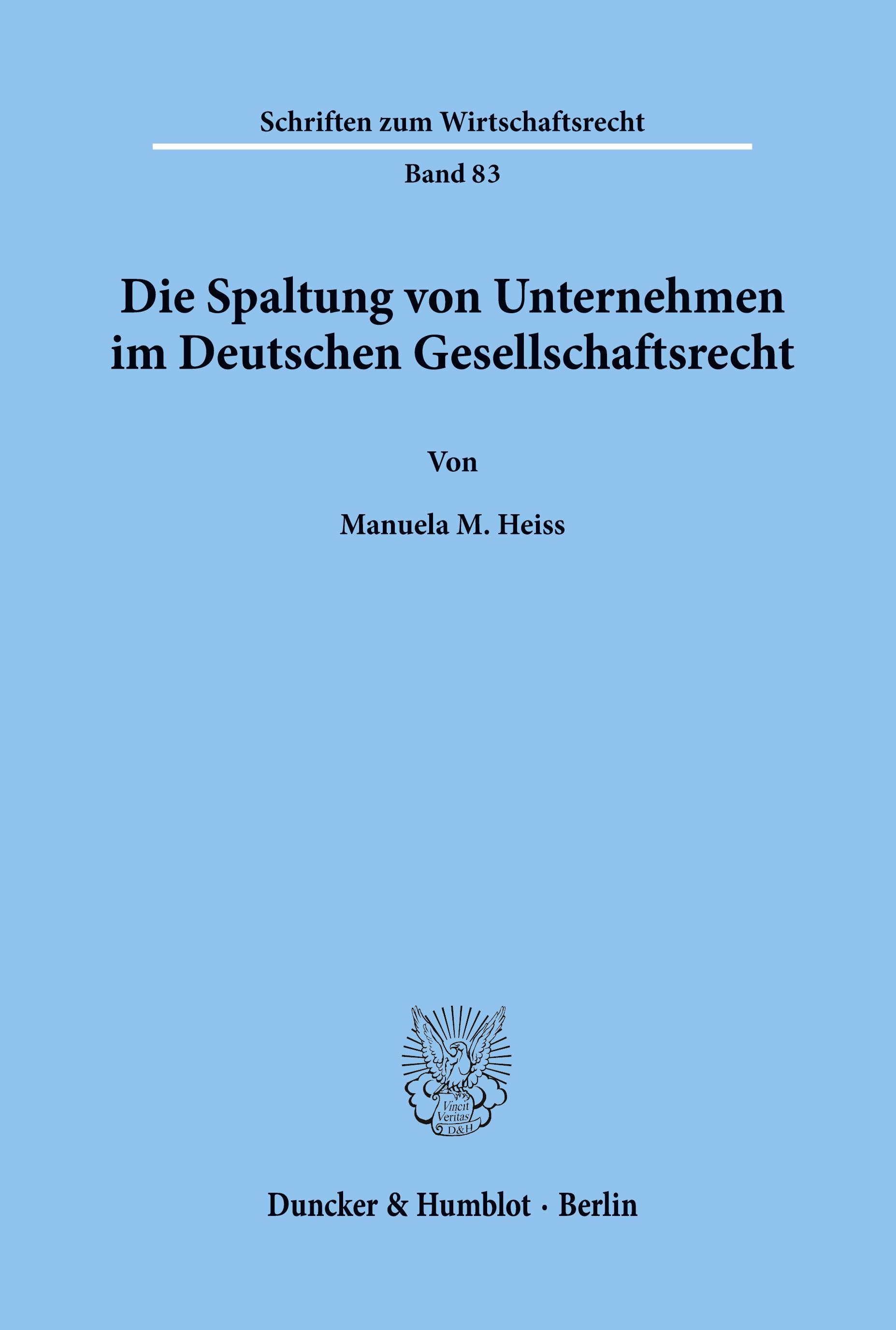 Vorderes Coverbild Die Spaltung von Unternehmen im Deutschen Gesellschaftsrecht.