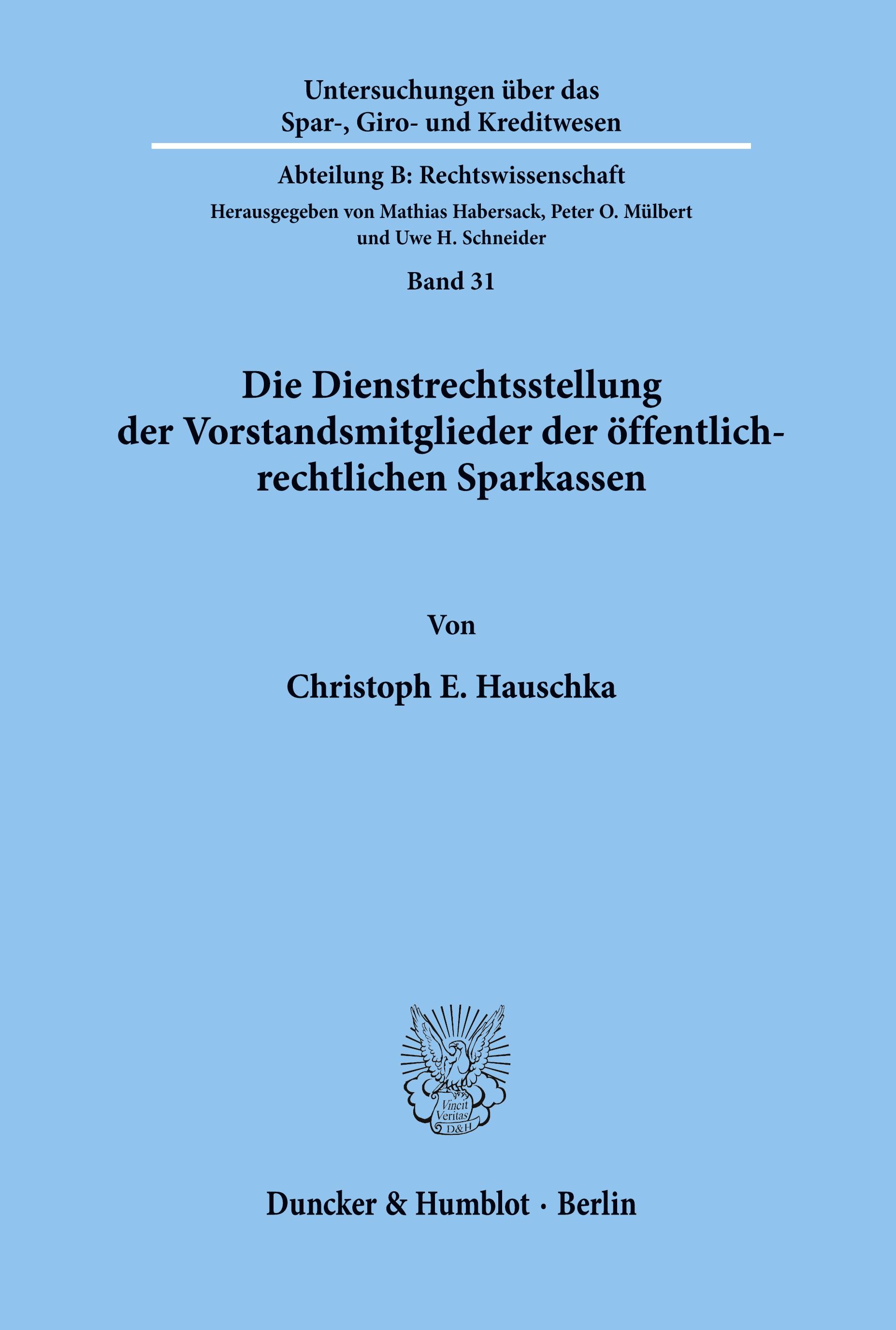 Vorderes Coverbild Die Dienstrechtsstellung der Vorstandsmitglieder der öffentlich-rechtlichen Sparkassen.