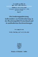 Vorderes Coverbild Die Forderungsabtretung, insbesondere zur Kreditsicherung, in der Bundesrepublik Deutschland und in ausländischen Rechtsordnungen