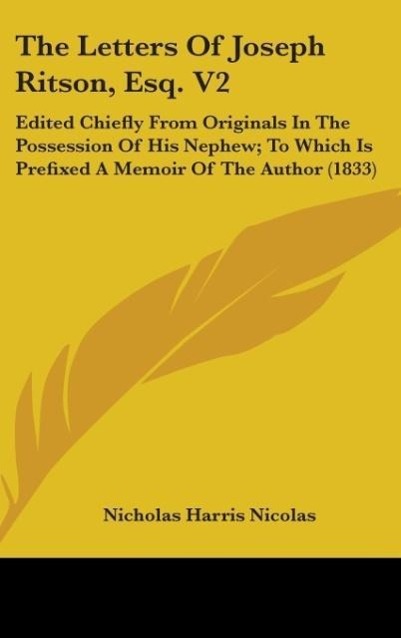 Vorderes Coverbild The Letters Of Joseph Ritson, Esq. V2