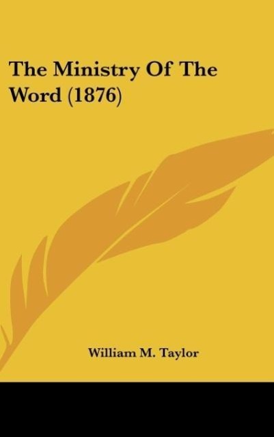 Vorderes Coverbild The Ministry Of The Word (1876)