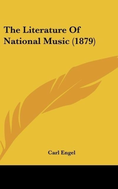 Vorderes Coverbild The Literature Of National Music (1879)
