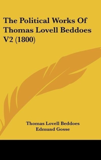 Vorderes Coverbild The Political Works Of Thomas Lovell Beddoes V2 (1800)