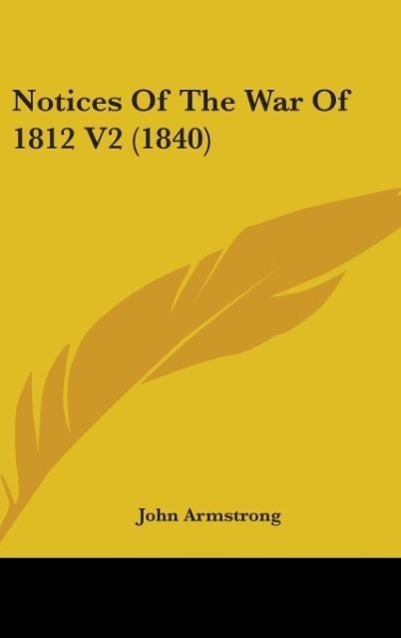Vorderes Coverbild Notices Of The War Of 1812 V2 (1840)