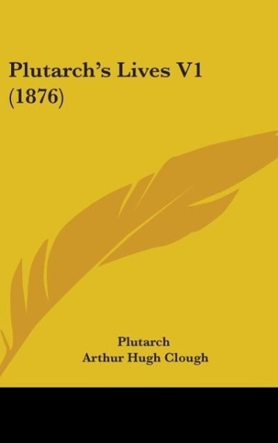Vorderes Coverbild Plutarch's Lives V1 (1876)