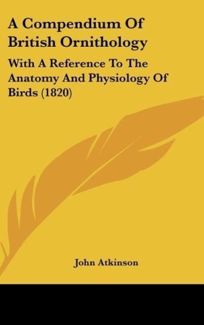Vorderes Coverbild A Compendium Of British Ornithology