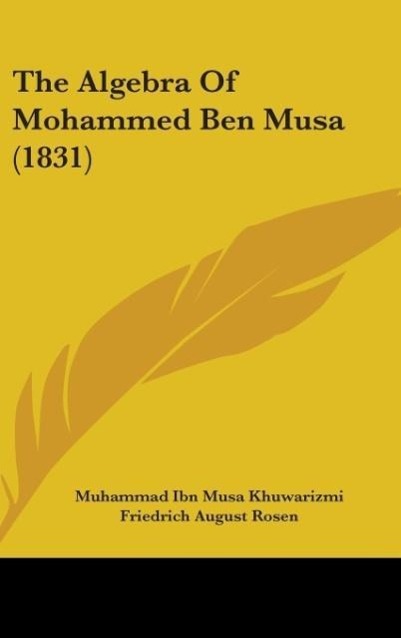 Vorderes Coverbild The Algebra Of Mohammed Ben Musa (1831)