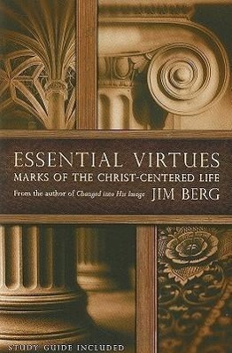 Vorderes Coverbild Essential Virtues: Marks of the Christ-Centered Life