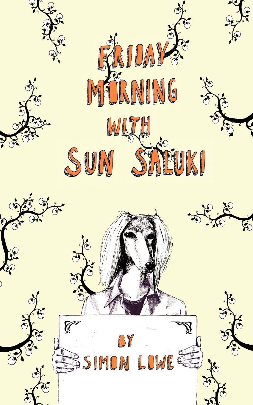 Vorderes Coverbild Friday Morning with Sun Saluki