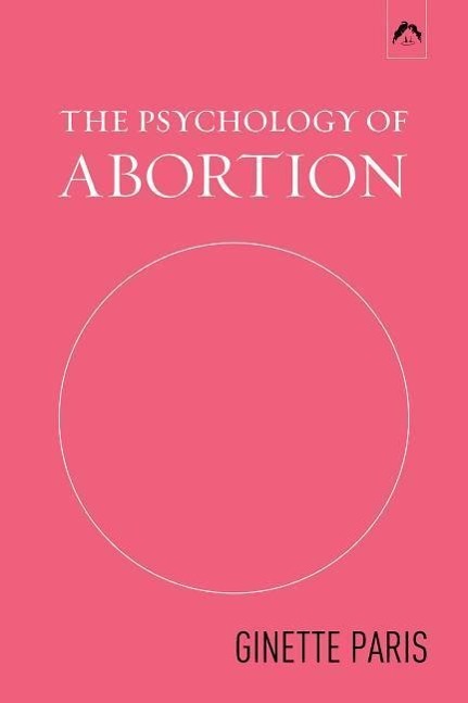 Vorderes Coverbild The Psychology of Abortion