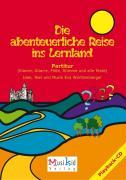 Vorderes Coverbild Die abenteuerliche Reise ins Lernland.  Partitur