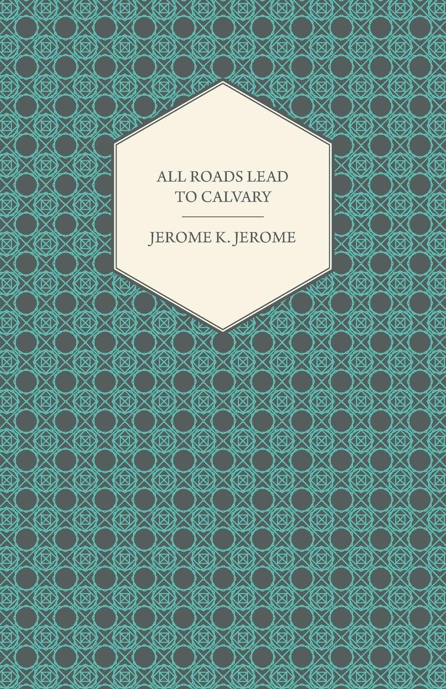 Vorderes Coverbild All Roads Lead to Calvary