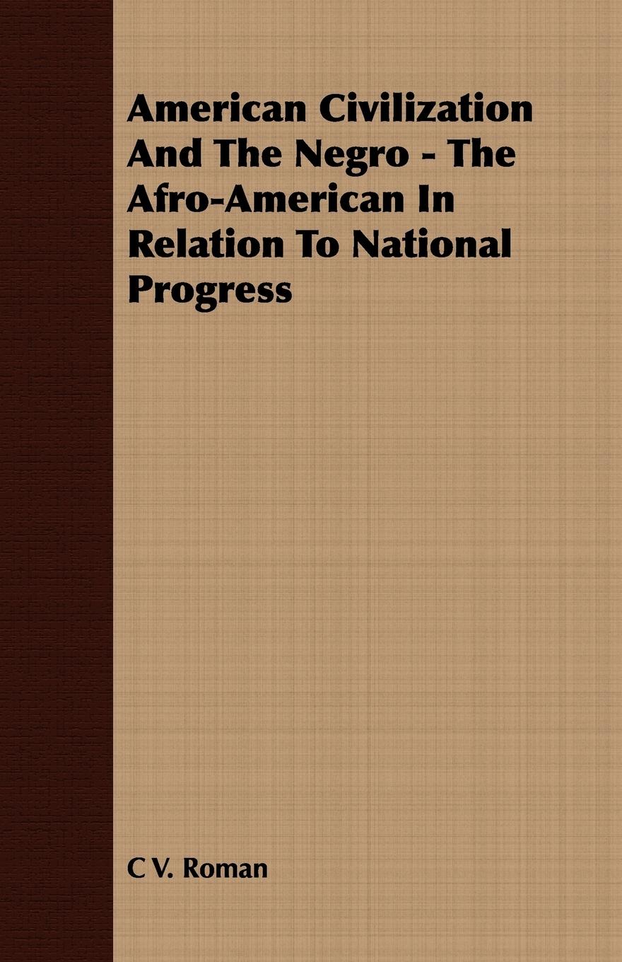Vorderes Coverbild American Civilization And The Negro - The Afro-American In Relation To National Progress