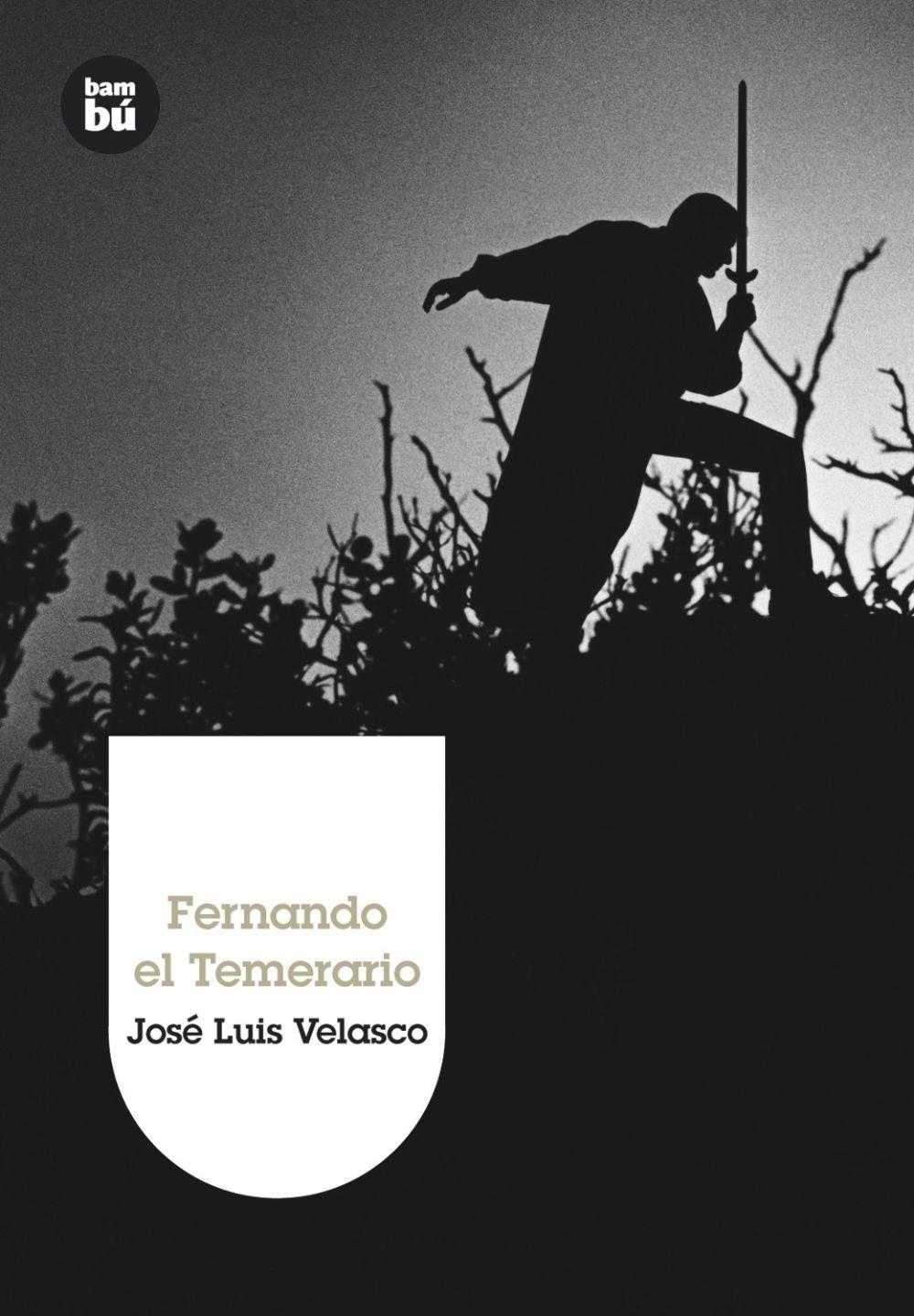 Beispielinhalt (Bild) Fernando el Temerario
