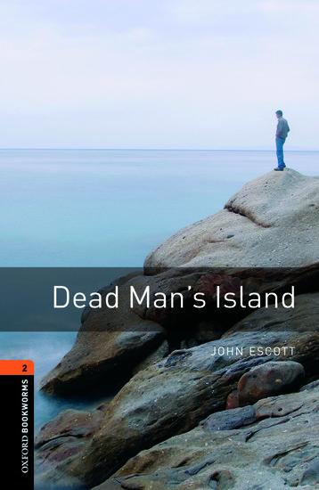 Vorderes Coverbild Oxford Bookworms Library: Level 2: Dead Man's Island