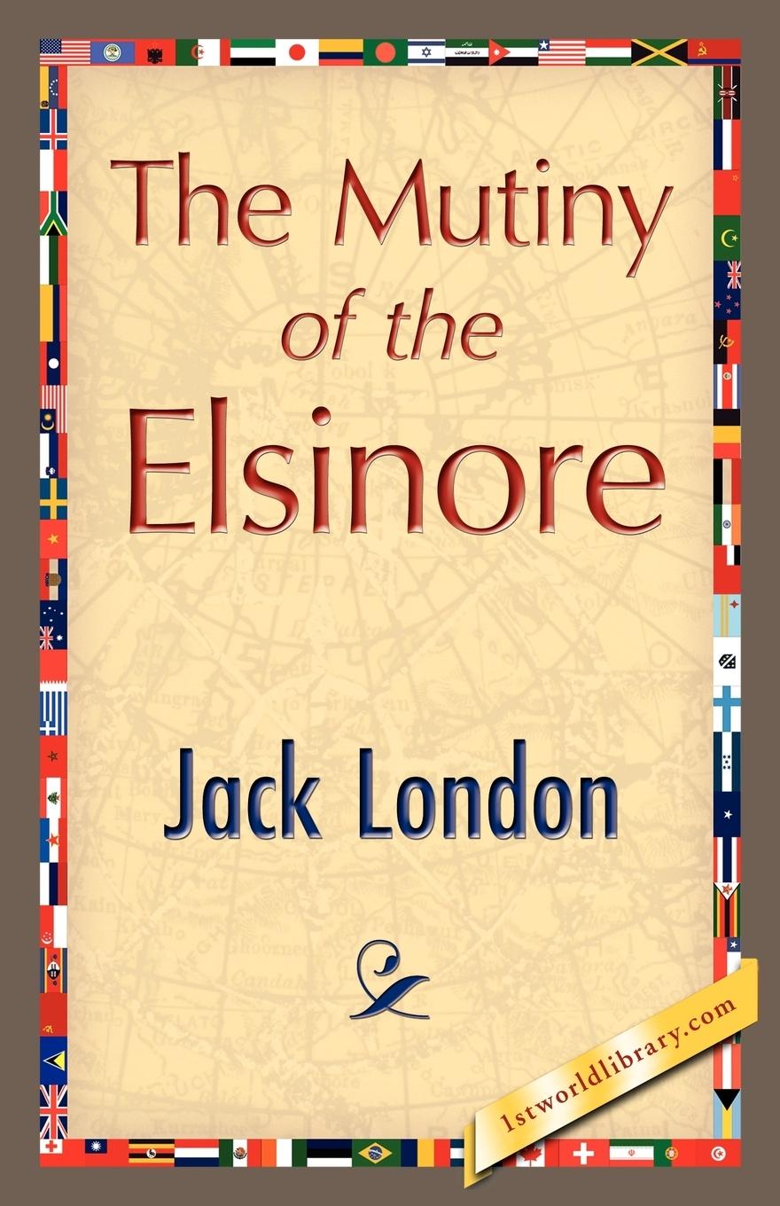 Vorderes Coverbild The Mutiny of the Elsinore