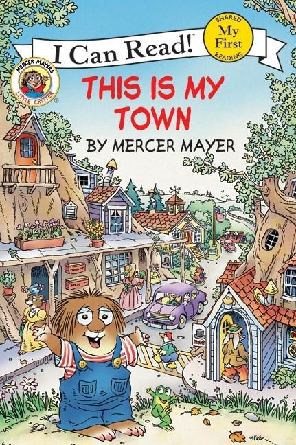 Vorderes Coverbild Little Critter: This Is My Town