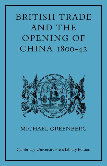 Vorderes Coverbild British Trade and the Opening of China 1800 42