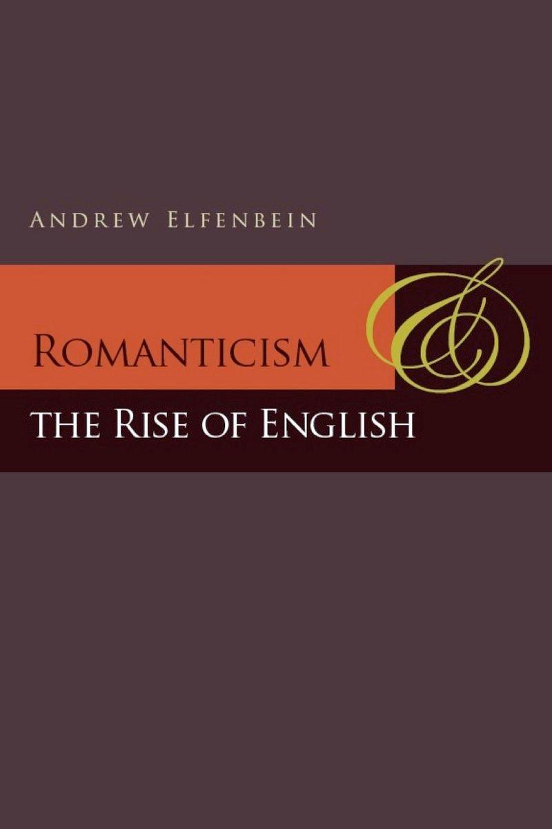 Vorderes Coverbild Romanticism and the Rise of English