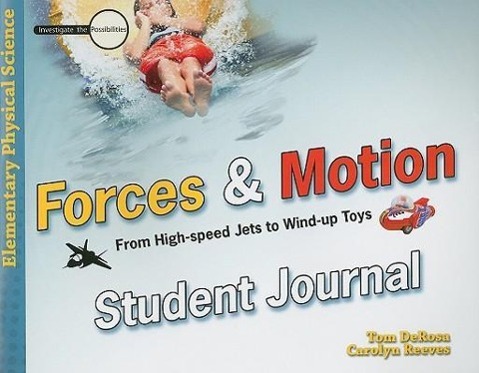 Vorderes Coverbild Forces & Motion Student Journal: From High-Speed Jets to Wind-Up Toys