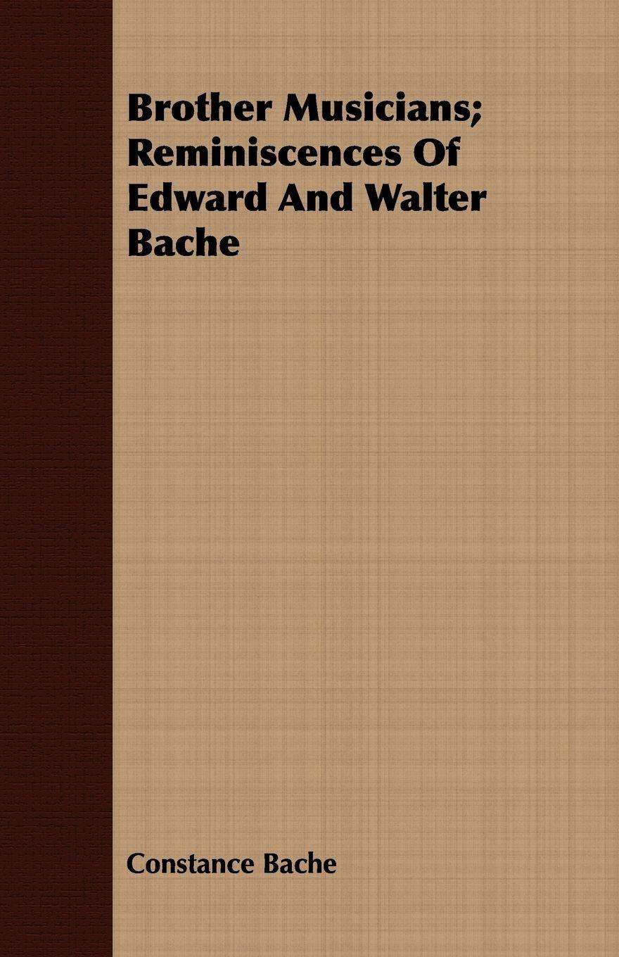 Vorderes Coverbild Brother Musicians; Reminiscences Of Edward And Walter Bache