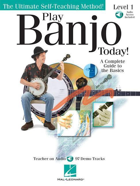 Vorderes Coverbild Play Banjo Today! Level One a Complete Guide to the Basics Book/Online Audio [With CD]