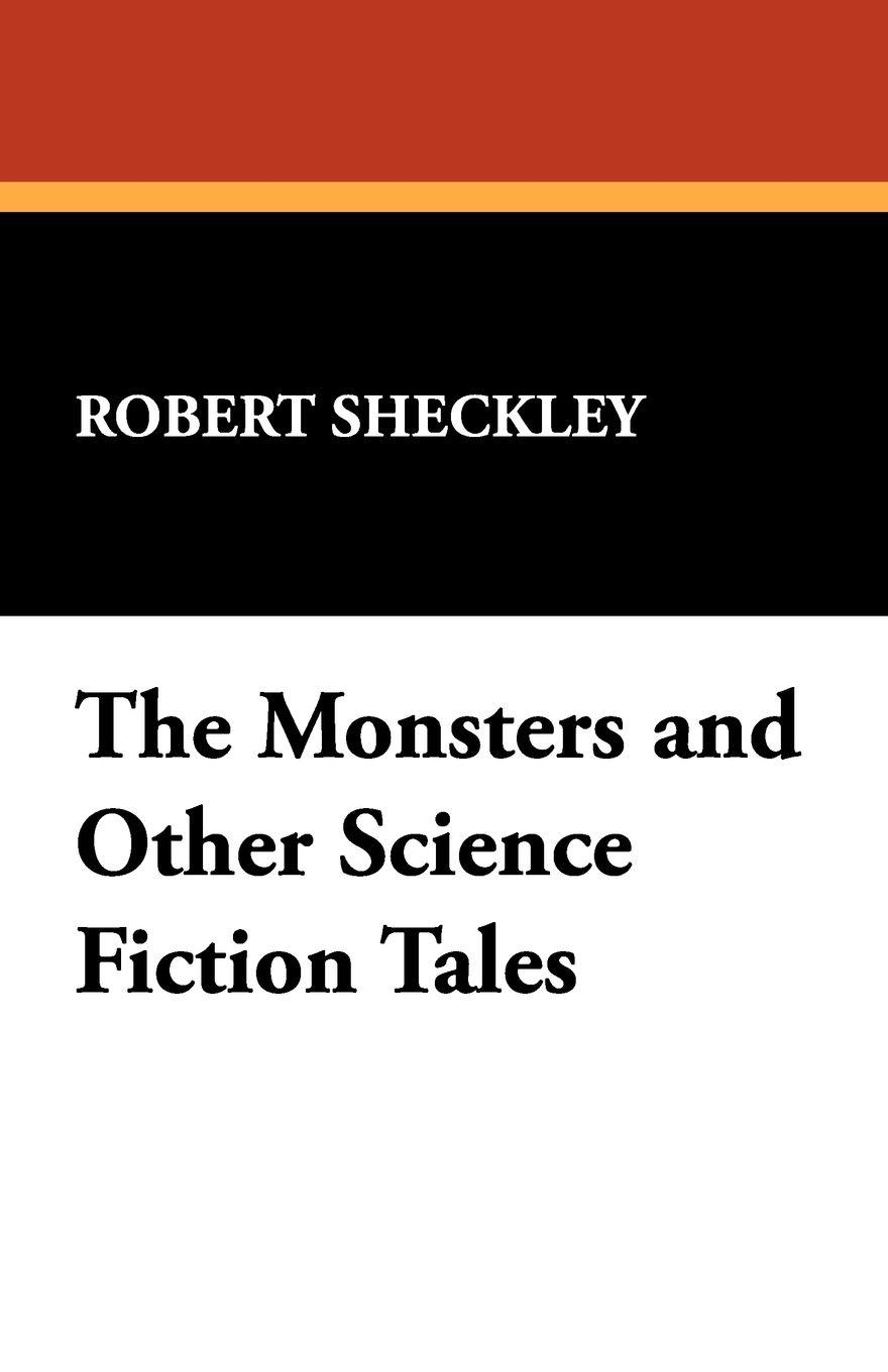 Vorderes Coverbild The Monsters and Other Science Fiction Tales