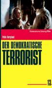 Vorderes Coverbild Der demokratische Terrorist