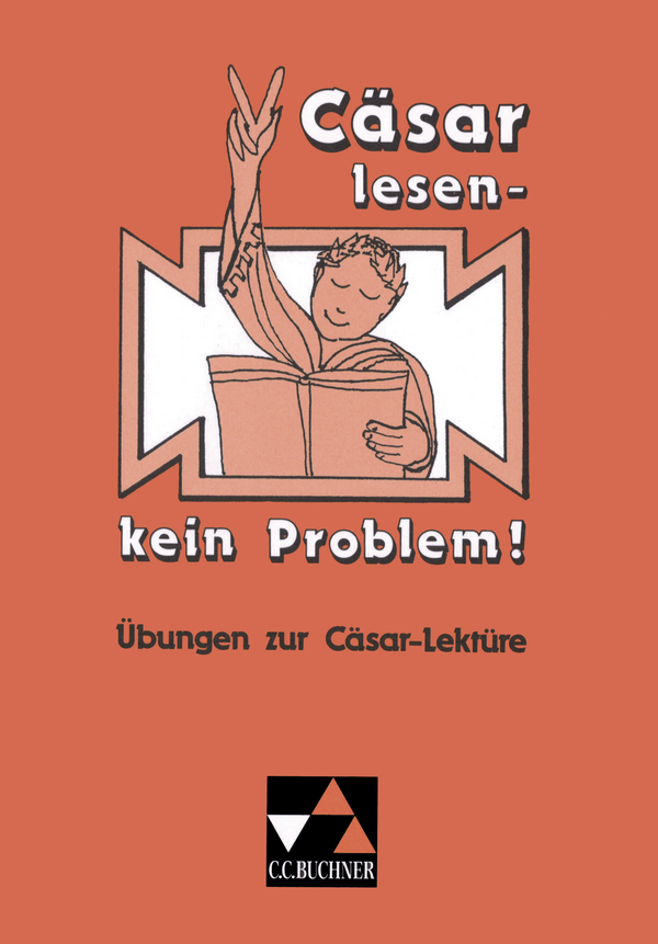 Vorderes Coverbild Cäsar lesen, kein Problem!