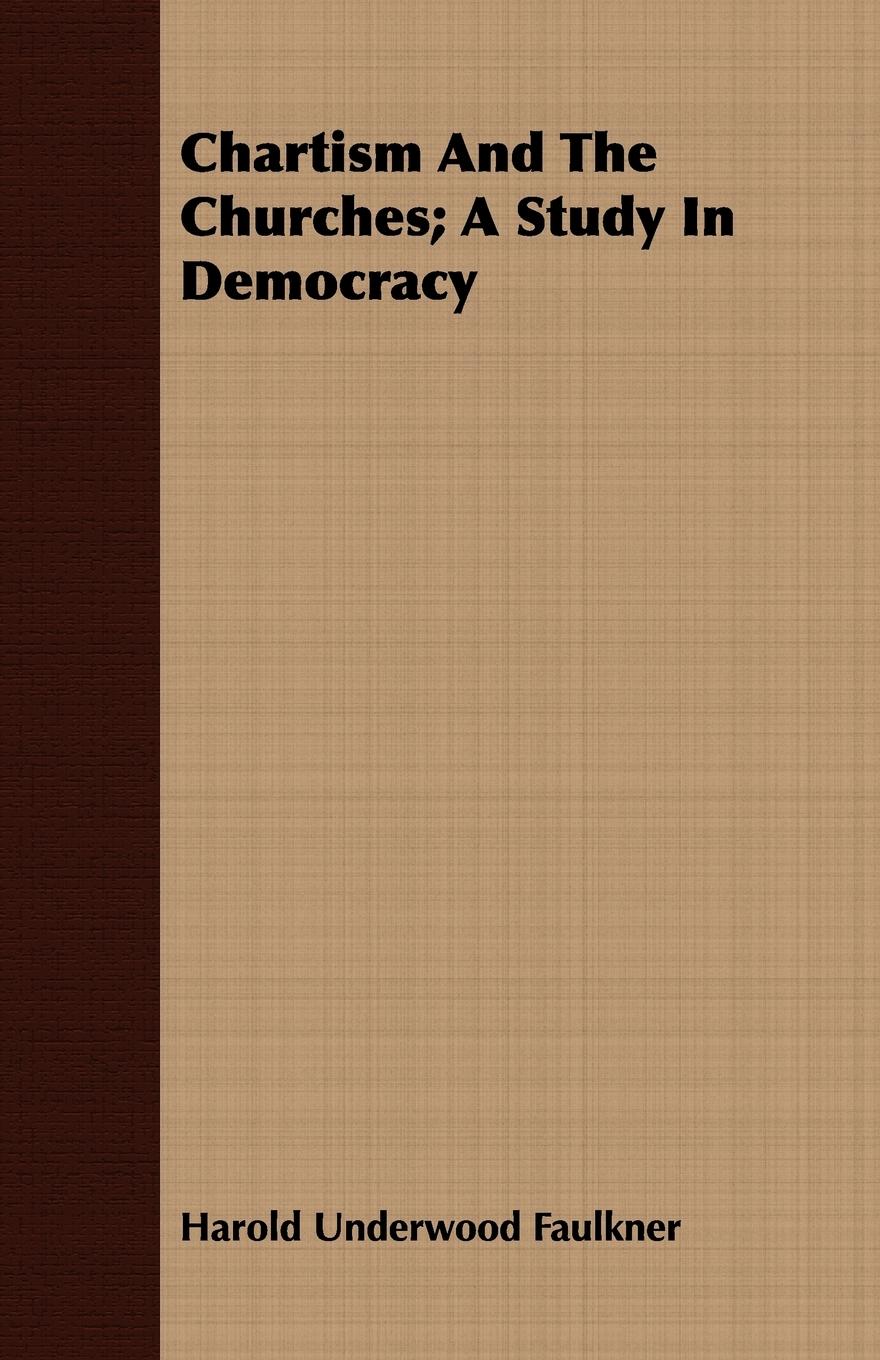 Vorderes Coverbild Chartism And The Churches; A Study In Democracy