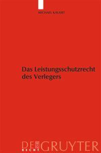 Vorderes Coverbild Das Leistungsschutzrecht des Verlegers