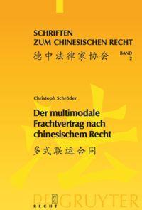Vorderes Coverbild Der multimodale Frachtvertrag nach chinesischem Recht