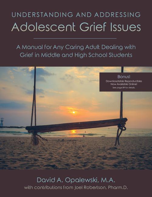 Vorderes Coverbild Understanding and Addressing Adolescent Grief Issues