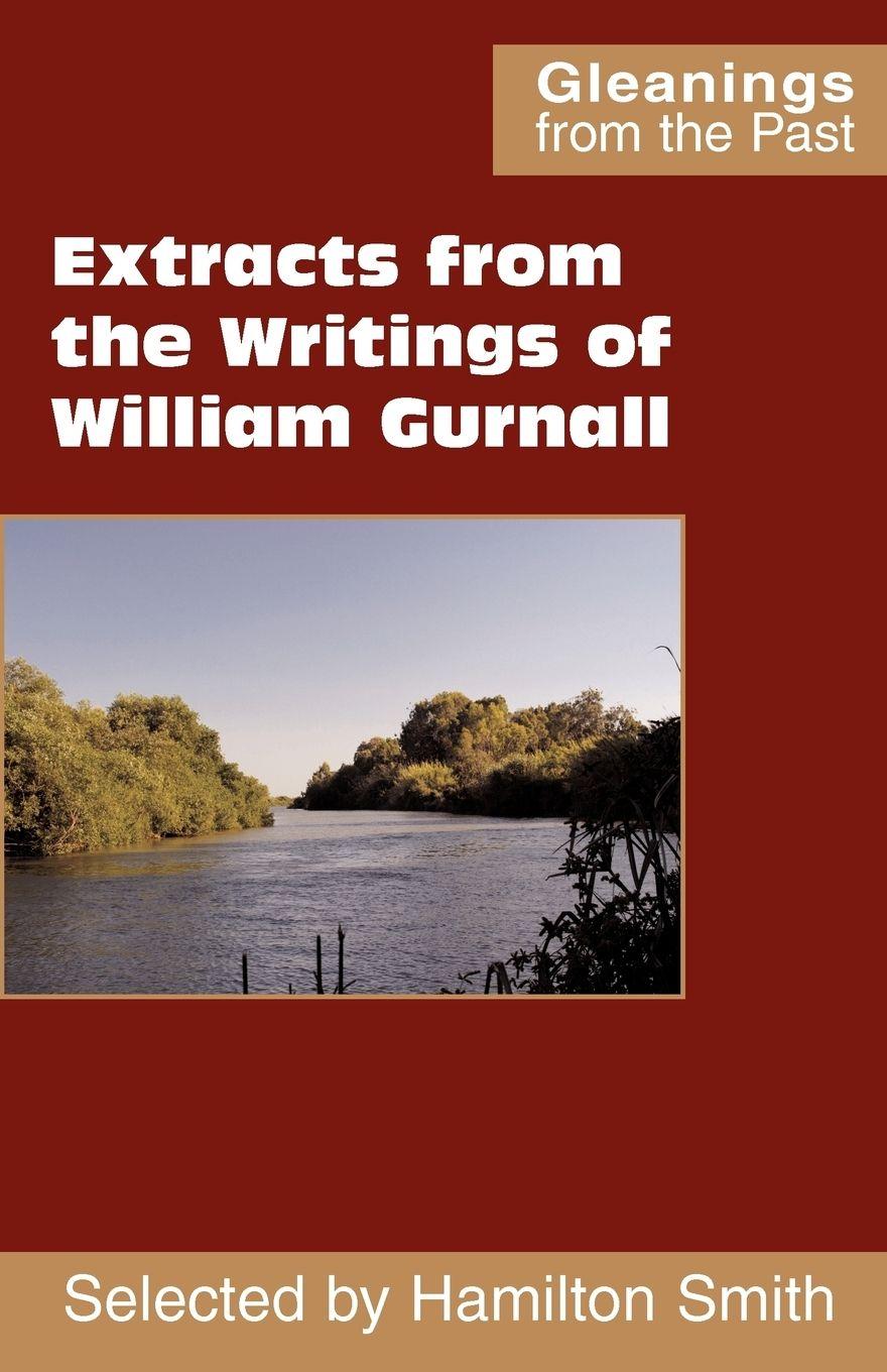 Vorderes Coverbild Extracts from the Writings of William Gurnall