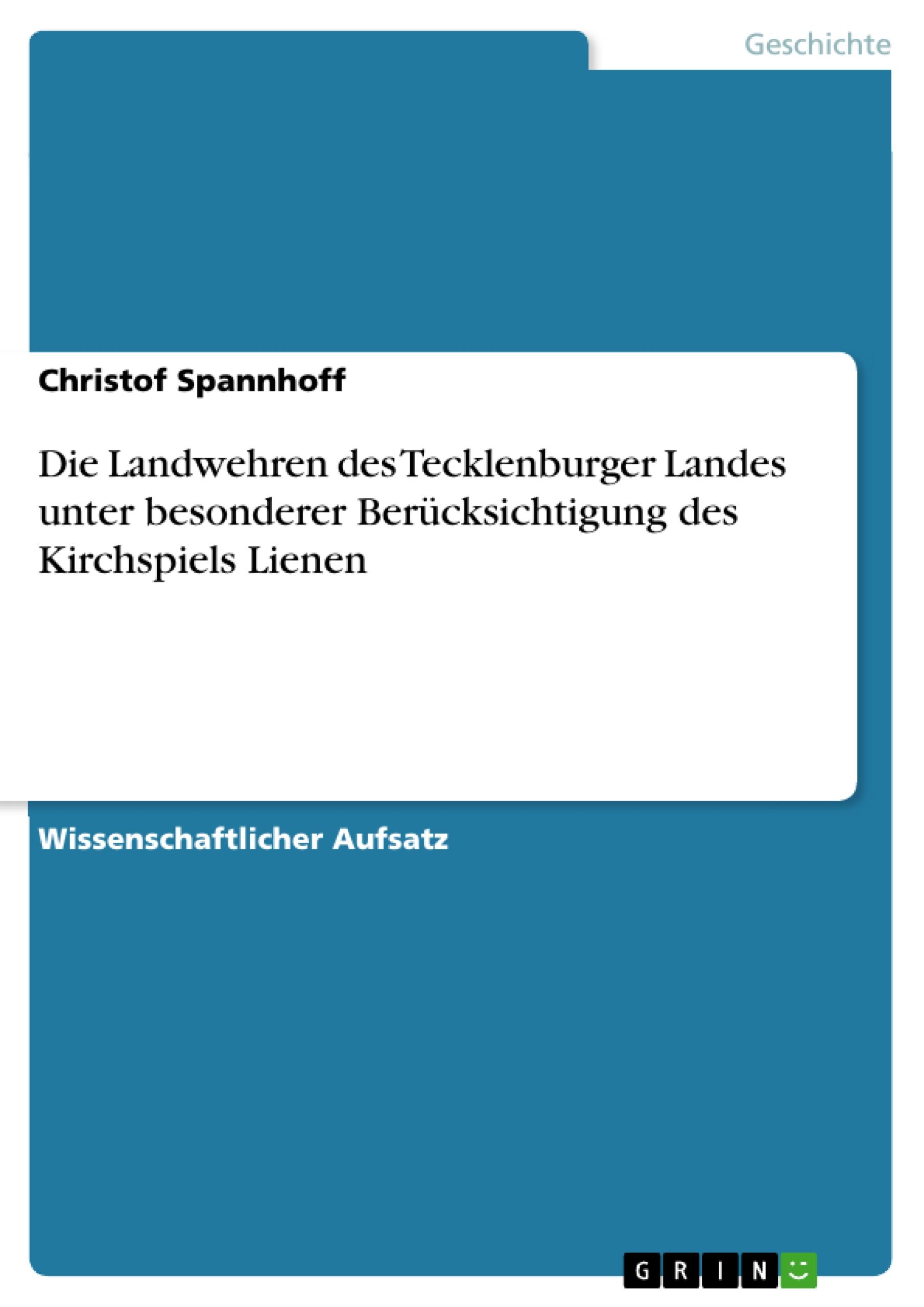Vorderes Coverbild Die Landwehren des Tecklenburger Landes unter besonderer Berücksichtigung des Kirchspiels Lienen