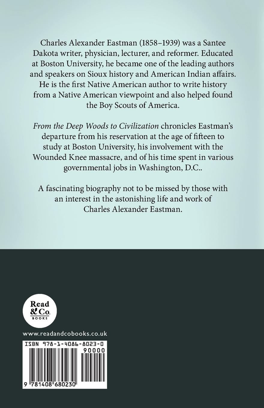 Rückseitencover From the Deep Woods to Civilization - Chapters in the Autobiography of an Indian